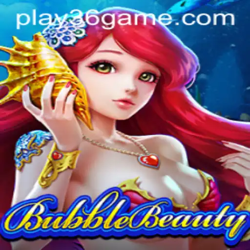 Descobrindo BubbleBeauty: Um Novo Fenômeno em 36Game.com